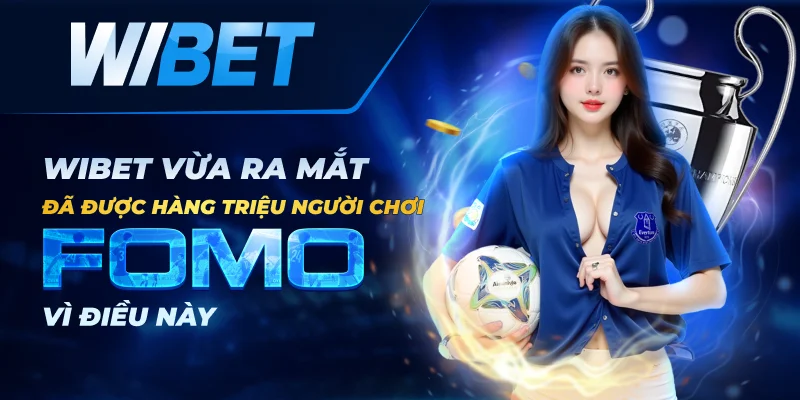 Review nhà cái WIBET