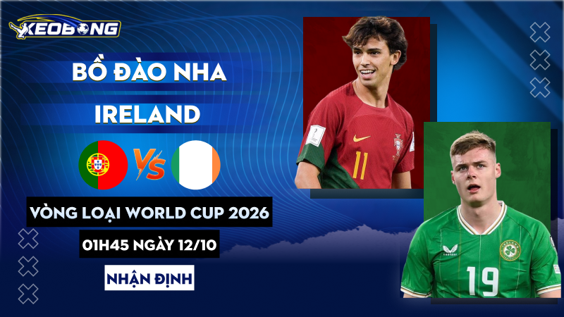 12 Oct Bồ Đào Nha vs Ireland