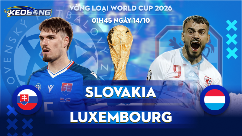 14 Oct Slovakia vs Luxembourg