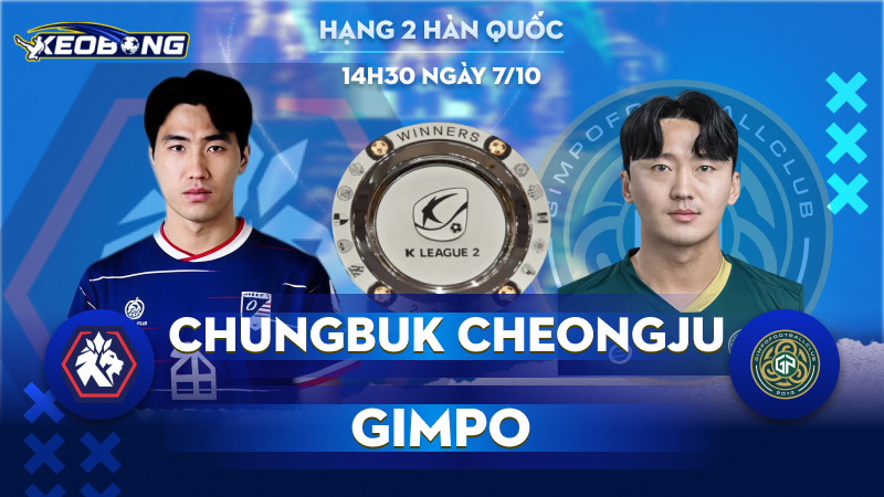 7 Oct Chungbuk Cheongju vs Gimpo